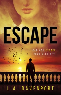 Escape by LA Davenport