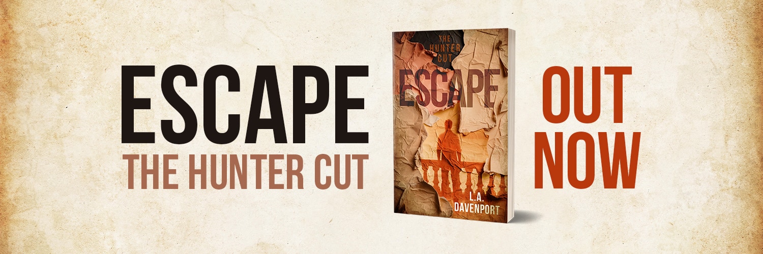 Escape The Hunter Cut by LA Davenport COMING SOON