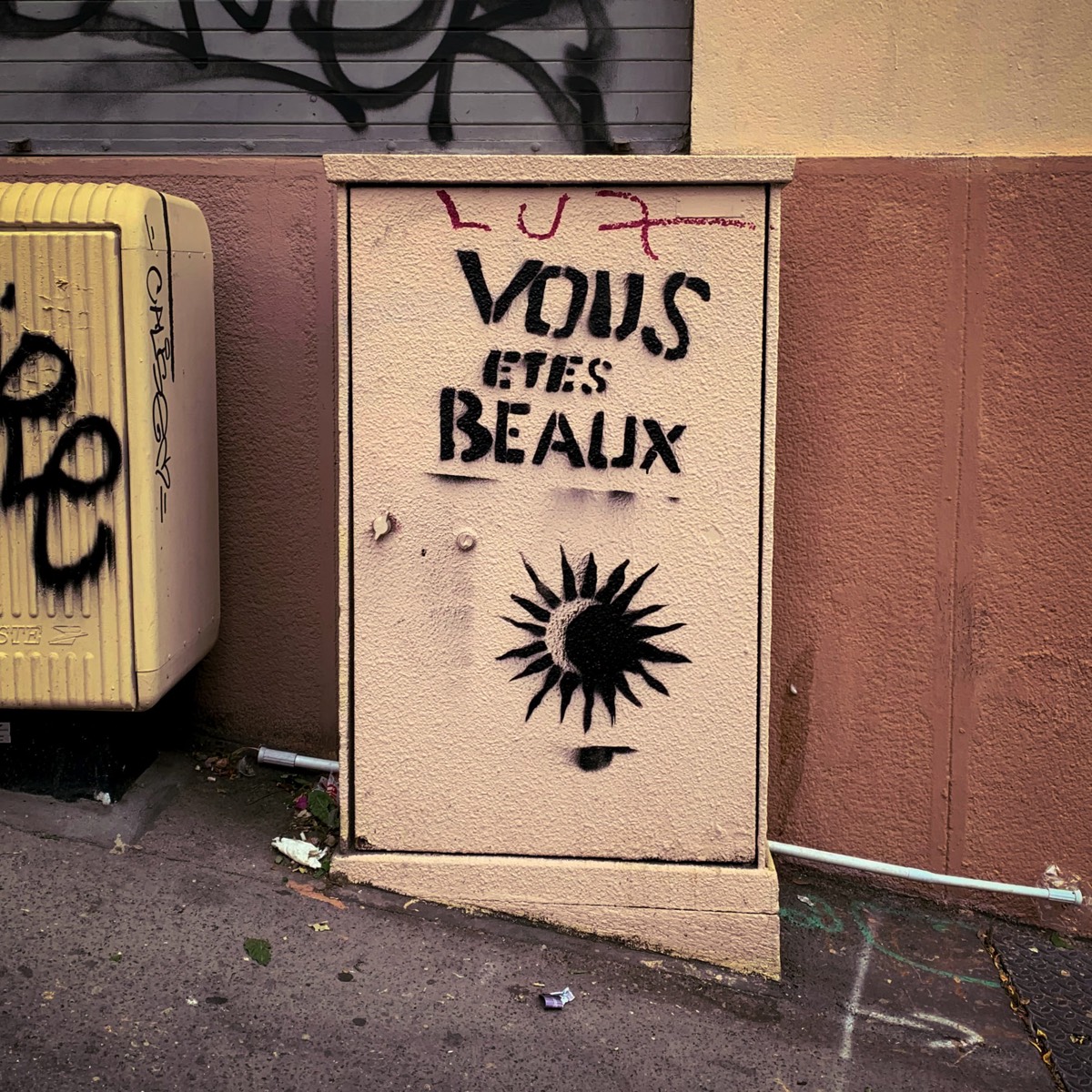 Vous Etes Beaux Graffiti in Marseille